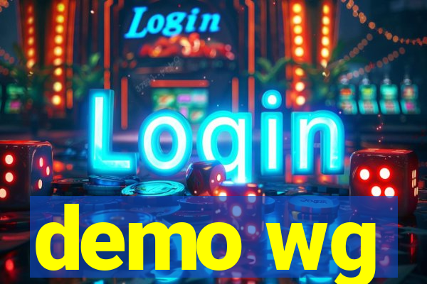 demo wg